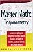 Master Math: Trigonometry (...