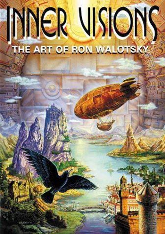 Inner Visions: The Art of Ron Walotsky (Paperback)