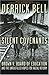 Silent Covenants by Derrick A. Bell Silent Covenants by Derrick A. Bell