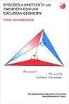 Episodes in Nineteenth and Twentieth Century Euclidean Geometry (Anneli Lax New Mathematical Library, Series Number 37) Episodes in Nineteenth and Twentieth Century Euclidean Geometry (Anneli Lax New Mathematical Library, Series Number 37)
