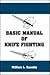 Basic Manual of Knife Fighting