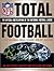 Total Football: The Officia...