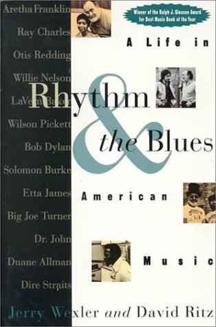 Rhythm and the Blues: A Life in American Music (Paperback)