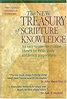 The New Treasury of Scripture Knowledge The New Treasury of Scripture Knowledge