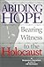 Abiding Hope: Bearing Witne...