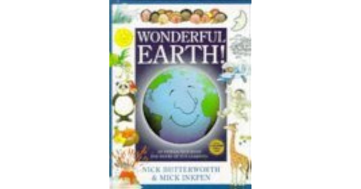 Wonderful Earth by Nick Butterworth