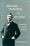 History, Frontier, and Section: Three Essays