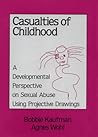 Casualties Of Childhood Casualties Of Childhood