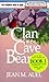 The Clan of the Cave Bear by Jean M. Auel
