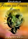 Introduction to Futures and Options Markets (3rd Edition)