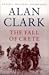 Cassell Military Classics: The Fall of Crete (Cassell Military Paperbacks)