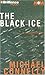 The Black Ice by Michael Connelly