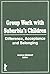 Groupwork With Suburbia's Children by Andrew Malekoff