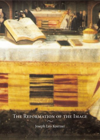 The Reformation of the Image (Hardcover)