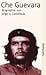 Che Guevara. by Jorge G. Castañeda