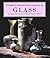 Sotheby's Concise Encyclopedia of Glass