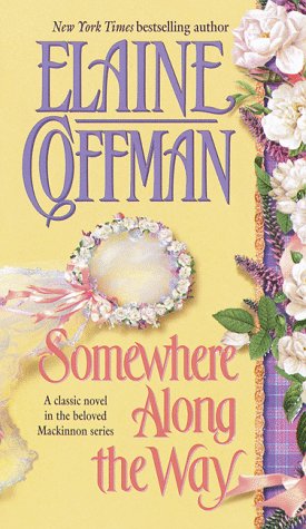 Somewhere Along The Way (Mackinnon, #3)