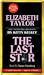 Elizabeth Taylor: The Last ...