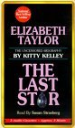 Elizabeth Taylor: The Last Star Elizabeth Taylor: The Last Star