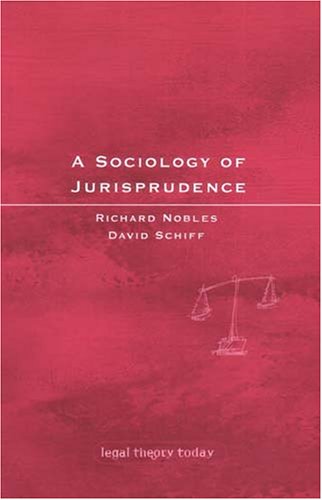 A Sociology of Jurisprudence (Legal Theory Today)