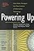 Powering Up: How Public Managers Can Take Control of Information Technology (Governing Management Series)