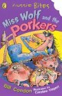 Miss Wolf & the Porkers