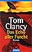 Das Echo Aller Furcht (Jack Ryan, #6)