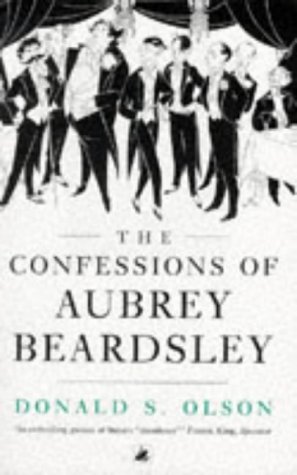 The Confessions Of Aubrey Beardsley (Paperback)
