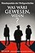Was Wäre Gewesen, Wenn? Wendepunkte der Weltgeschichte