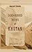 Sand-Buried Ruins of Khotan: Personal narrative of a journey of archaeological and geographical exploration in Chinese Turkestan