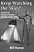 Keep Watching the Skies! American Science Fiction Movies of the Fifties (Mcfarland Classics, 3)