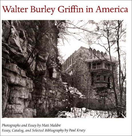 Walter Burley Griffin in America (Paperback)