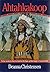 Ahtahkakoop: The Epic Account of a Plains Cree Head Chief, His People, and Their Struggle for Survival 1816-1896
