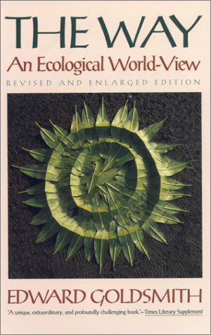 The Way: An Ecological World-View (Paperback)
