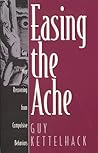 Easing the Ache: Gay Men Recovering from Compulsive Behaviors