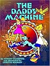 The Daddy Machine by Johnny Valentine