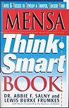 Mensa Think Smart Book: Games & Puzzles to Develop a Sharper, Quicker Mind