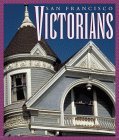 San Francisco Victorians (Hardcover)