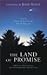 The Land of Promise: Biblical, Theological and Contemporary Perspectives