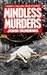Mindless Murders