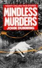 Mindless Murders (Mass Market Paperback)