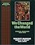 We Changed the World: African Americans 1945-1970 (The ^AYoung Oxford History of African Americans)