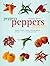 Peppers Peppers Peppers: Jalapeno, chipotle, serrano, sweet bell, poblano and more - in a riot of color and flavor