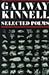 Selected Poems by Galway Kinnell
