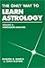 The Only Way to Learn Astrology, Volume 3 by Marion D. March