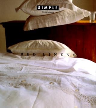 Bed Linens (Chic Simple Components): Head to Toe