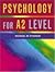 Psychology for A2 Level