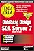 MCSE Database Design on SQL Server 7 Exam Cram (Exam: 70-029)