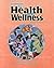 Essentials for Health and Wellness by Gordon Edlin