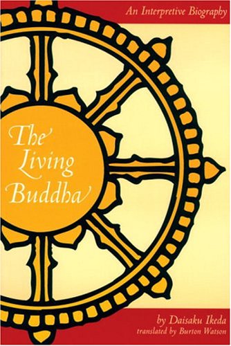 The Living Buddha: An Interpretive Biography (Paperback)